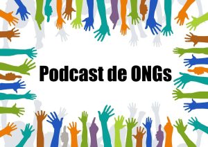 podcast de ongs