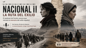 podcast de ficcion exilio republica guerra civil