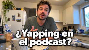 yapping en el podcast